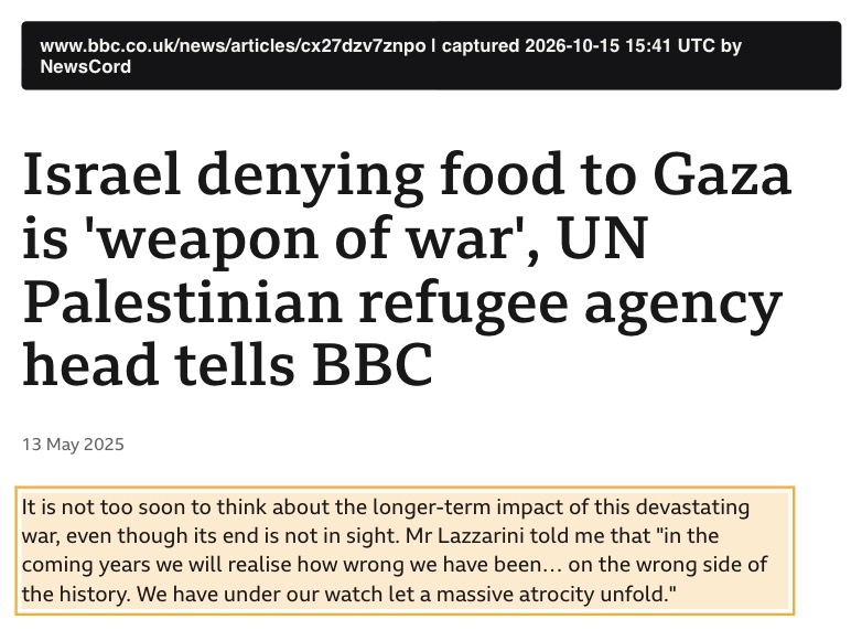 BBC News report of 13 May 2025 by Jeremy Bowen in which Philippe Lazzarini says we have under our watch let a massive atrocity unfold