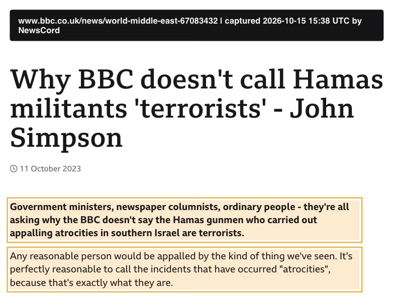 BBC News article of 11 October 2023, Why BBC doesn't call Hamas militants terrorists, by John Simpson, with two paragraphs using the word atrocities