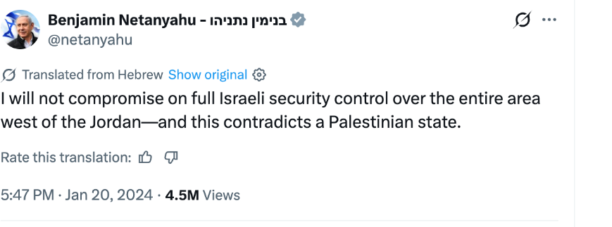 Netanyahu post on X: I will not compromise on full Israeli security control over the entire area west of the Jordan, and this contradicts a Palestinian state.