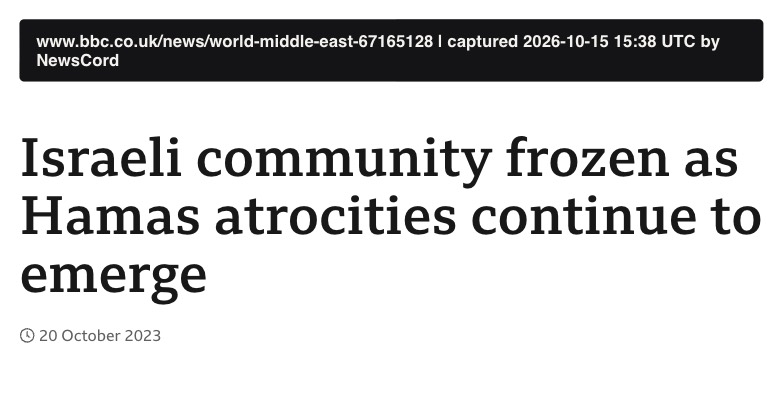 BBC News headline of 20 October 2023: Israeli community frozen as Hamas atrocities continue to emerge